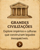 Grandes Civilizações